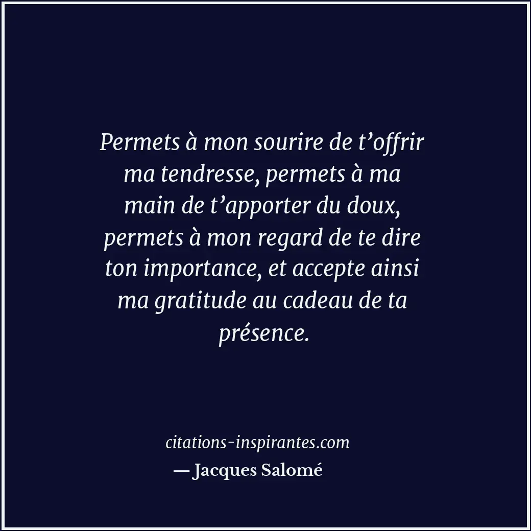 Citation de Jacques Salomé