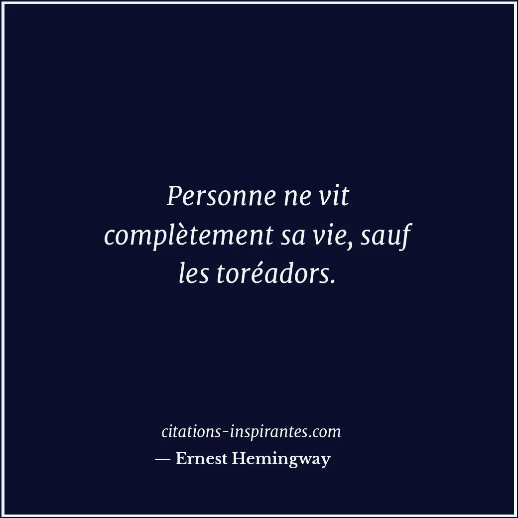 Citation de Ernest Hemingway