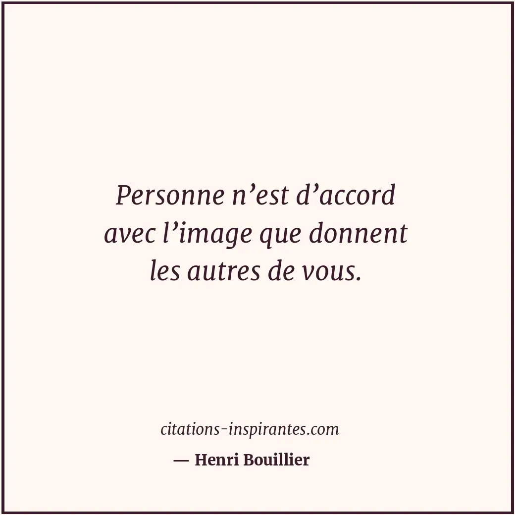Citation de Henri Bouillier
