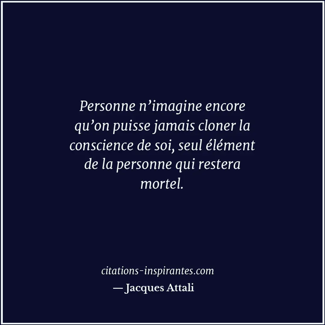 Citation de Jacques Attali