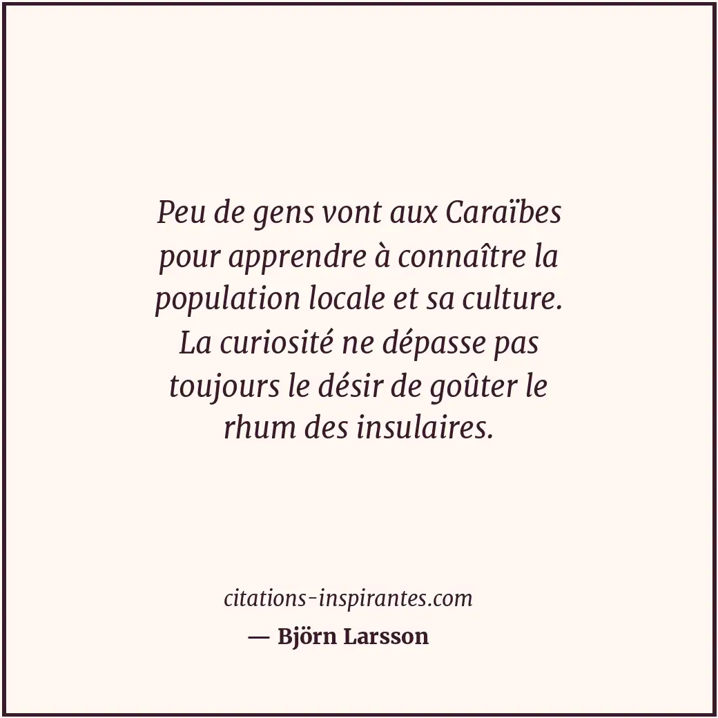 Citation de Björn Larsson
