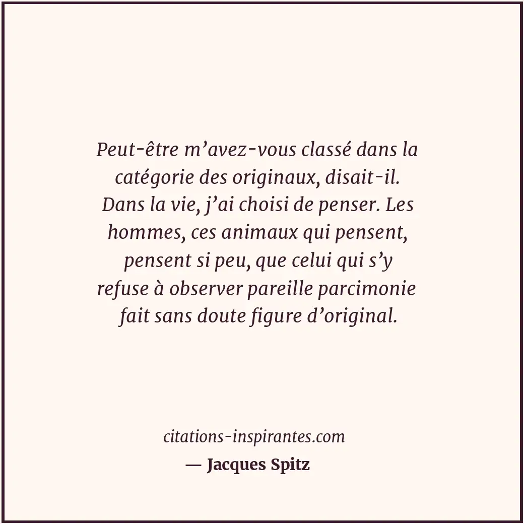 Citation de Jacques Spitz