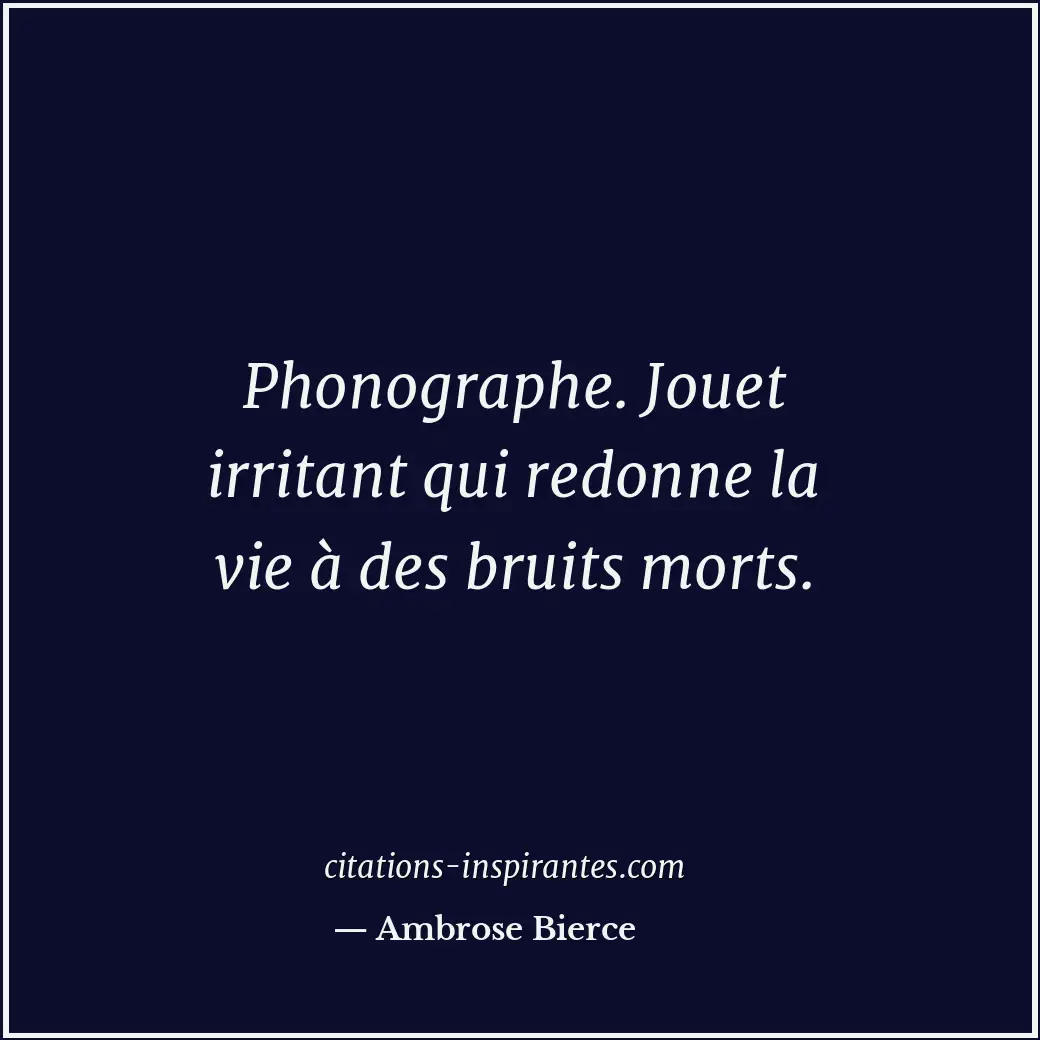 Citation de Ambrose Bierce