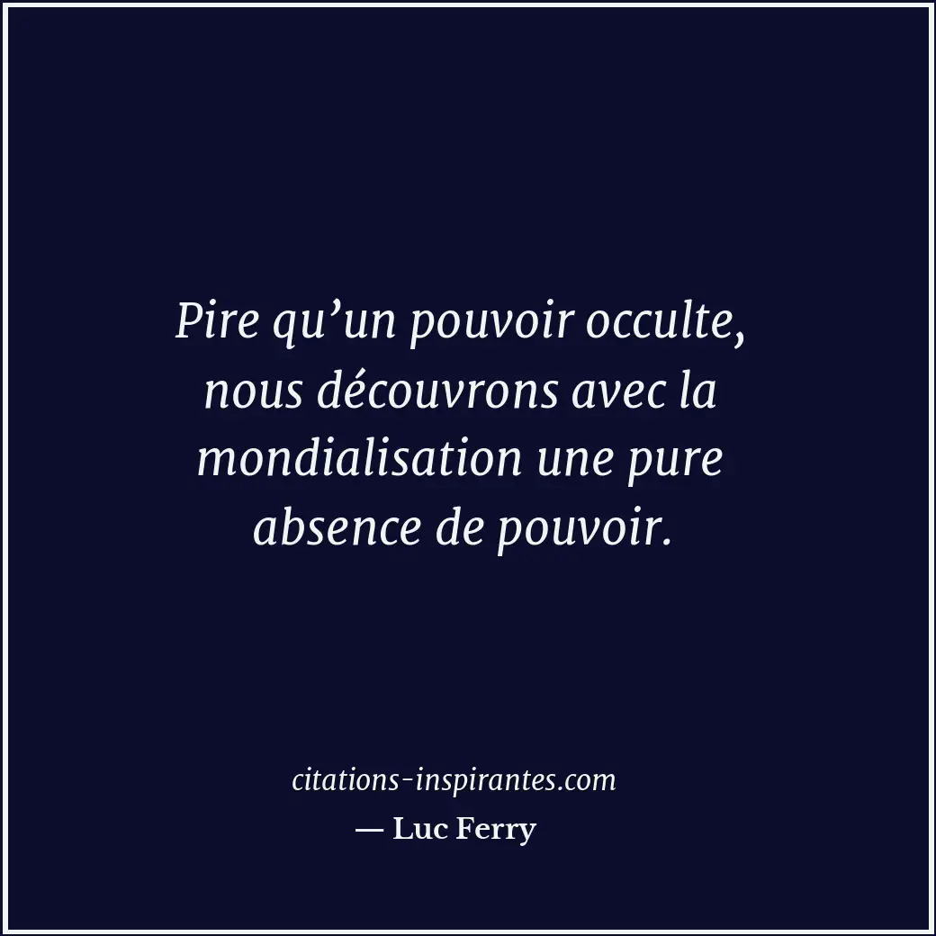 Citation de Luc Ferry