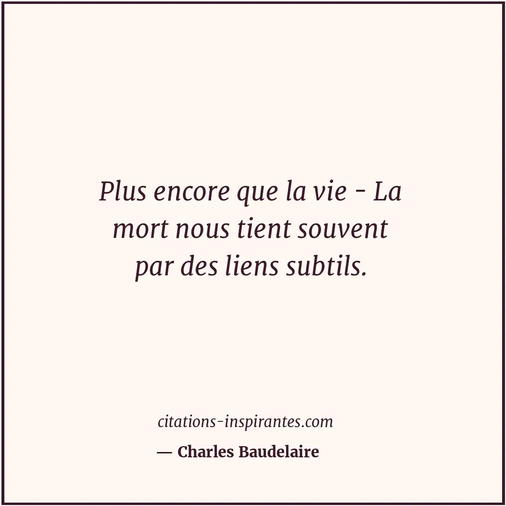 Citation de Charles Baudelaire