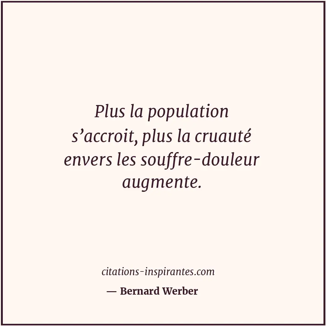 Citation de Bernard Werber