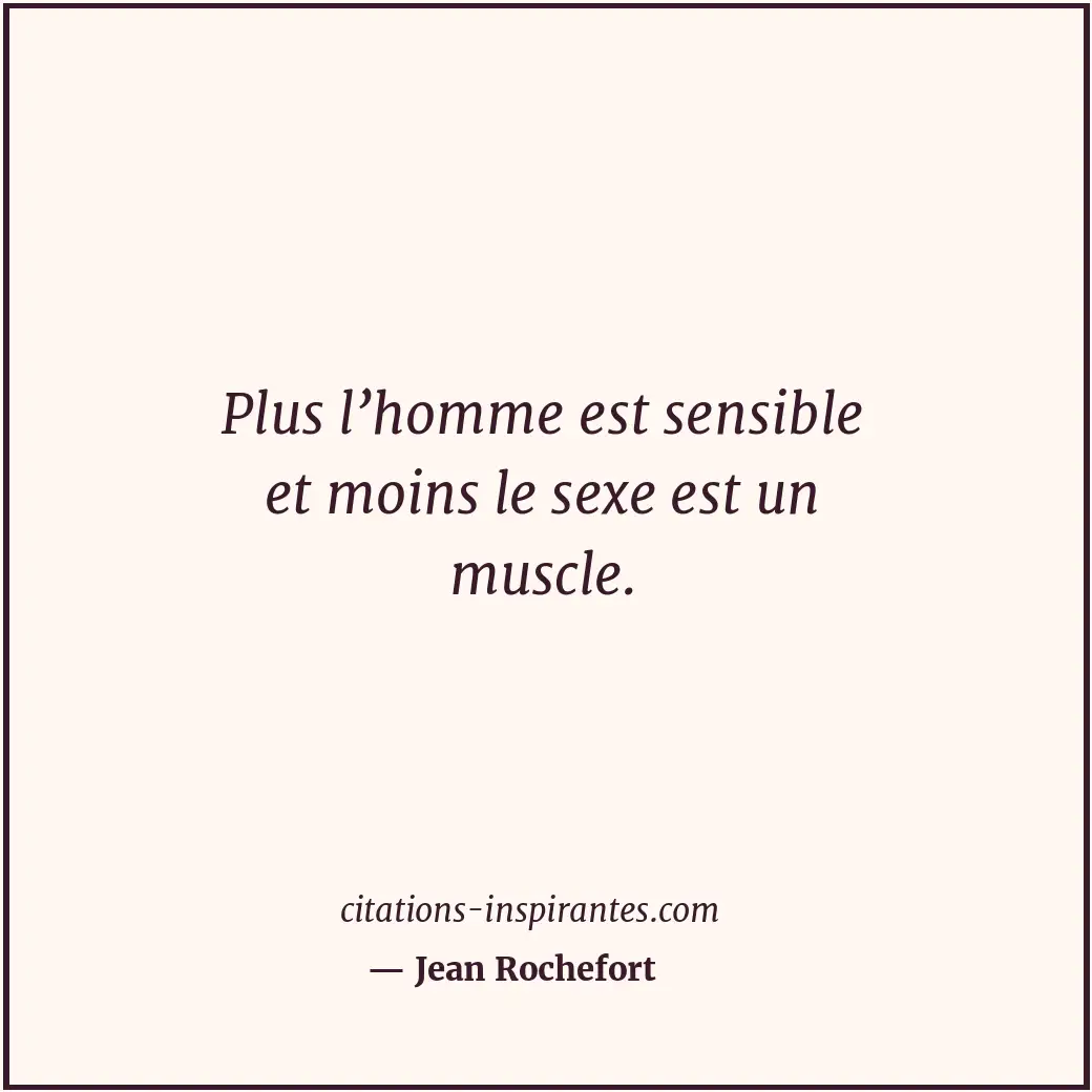 Citation de Jean Rochefort