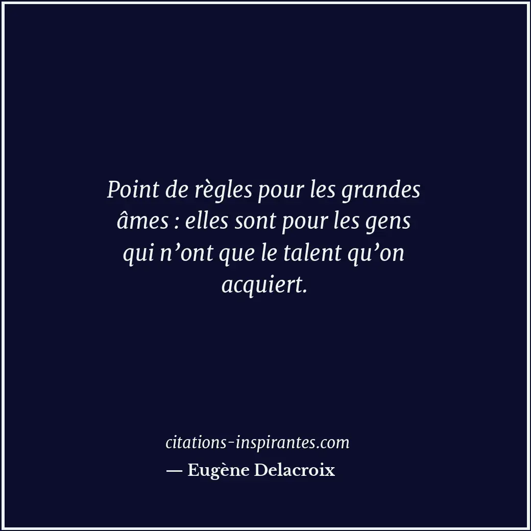 Citation de Eugène Delacroix