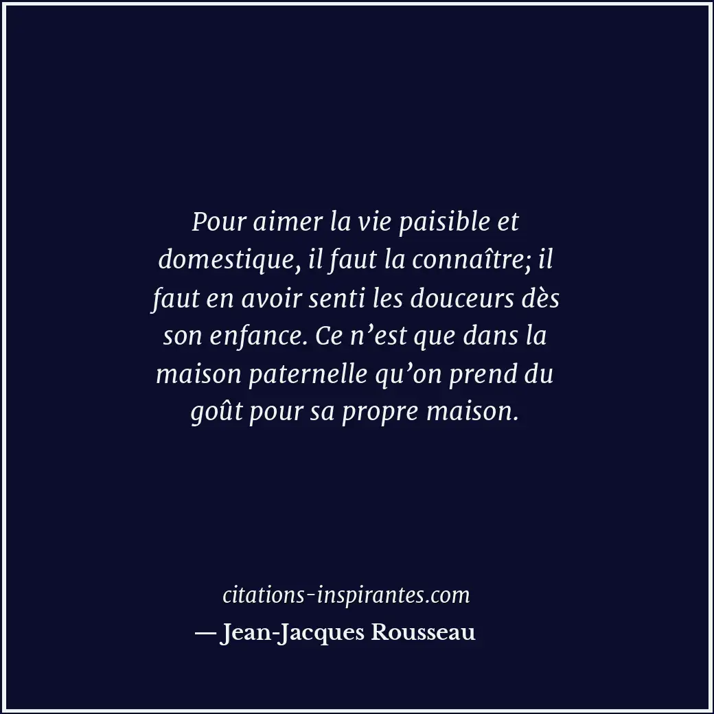 Citation de Jean-Jacques Rousseau
