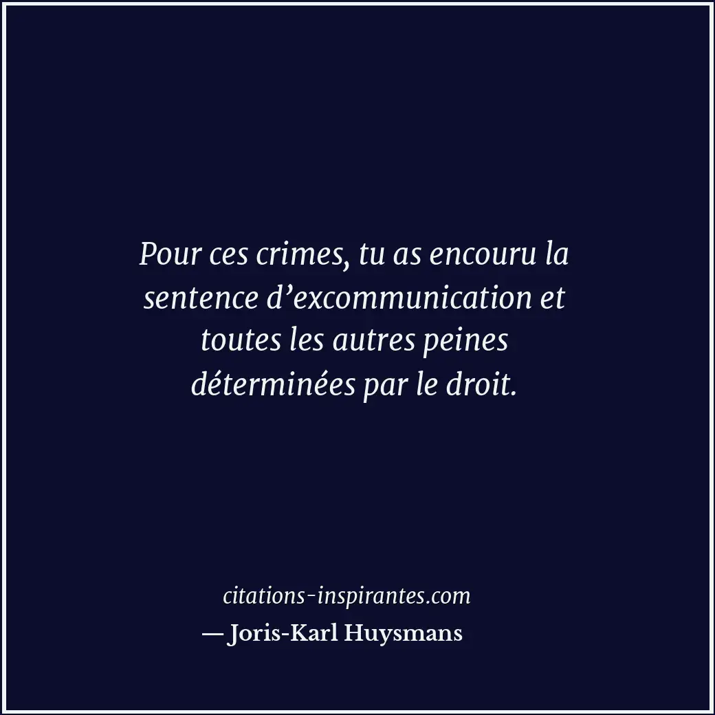 Citation de Joris-Karl Huysmans
