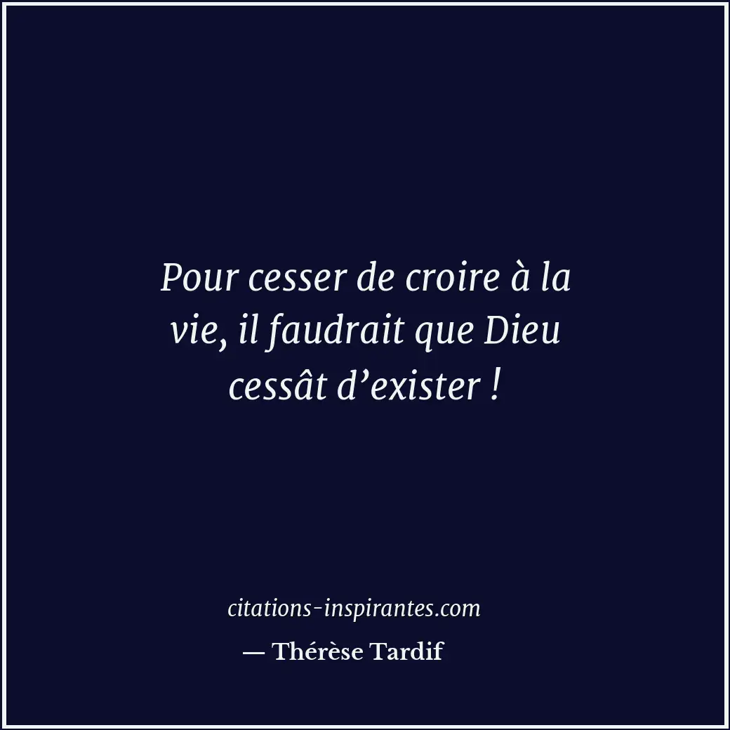 Citation de Thérèse Tardif