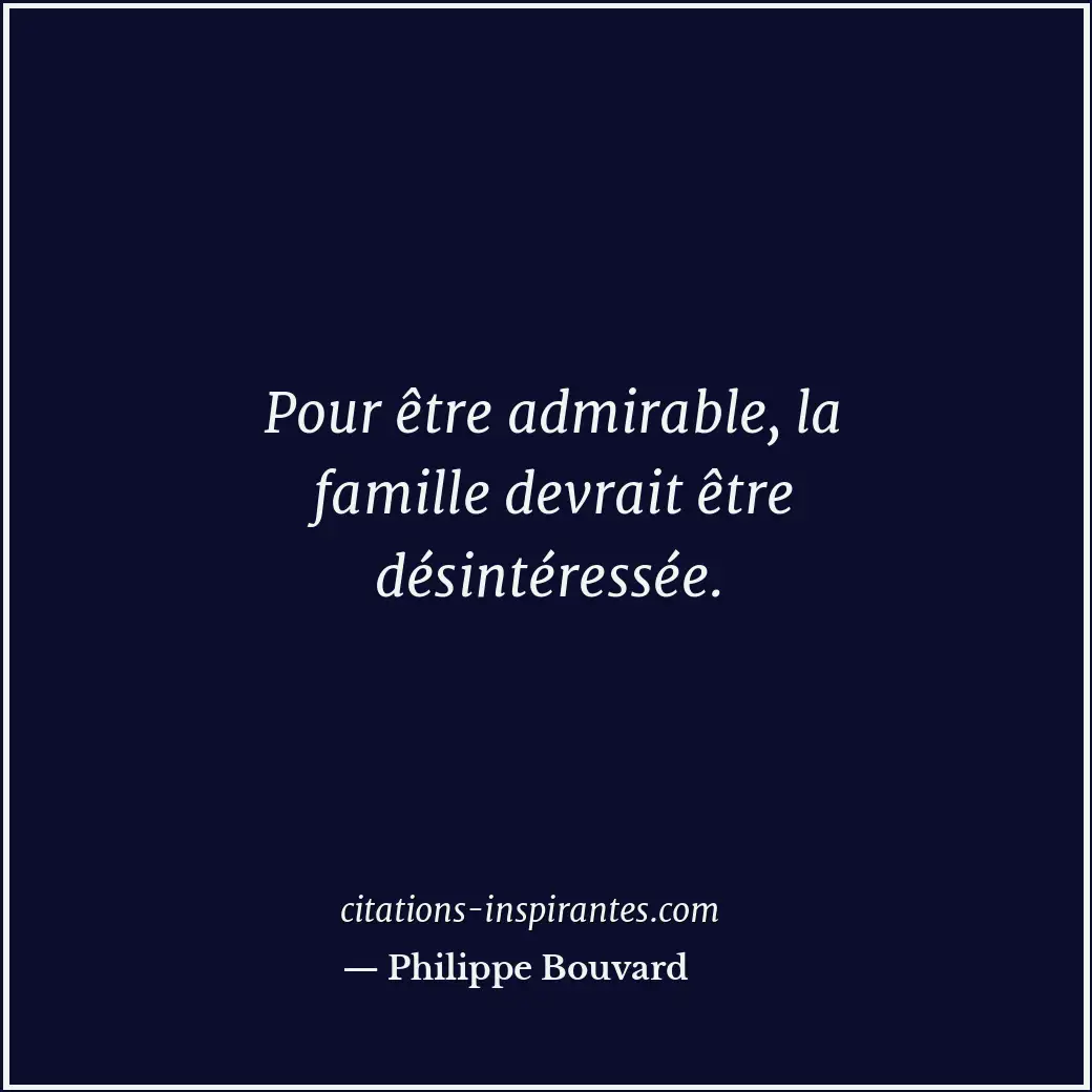 Citation de Philippe Bouvard