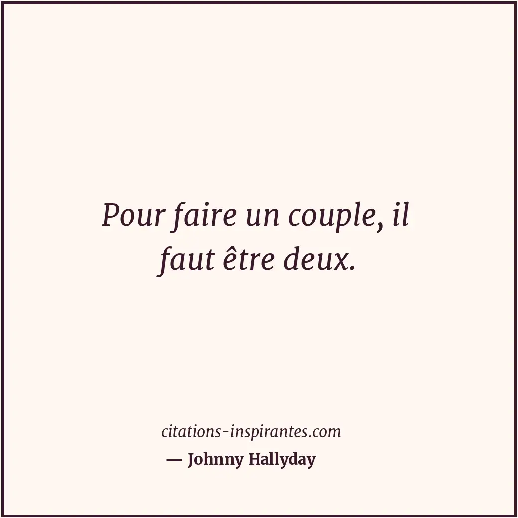 Citation de Johnny Hallyday