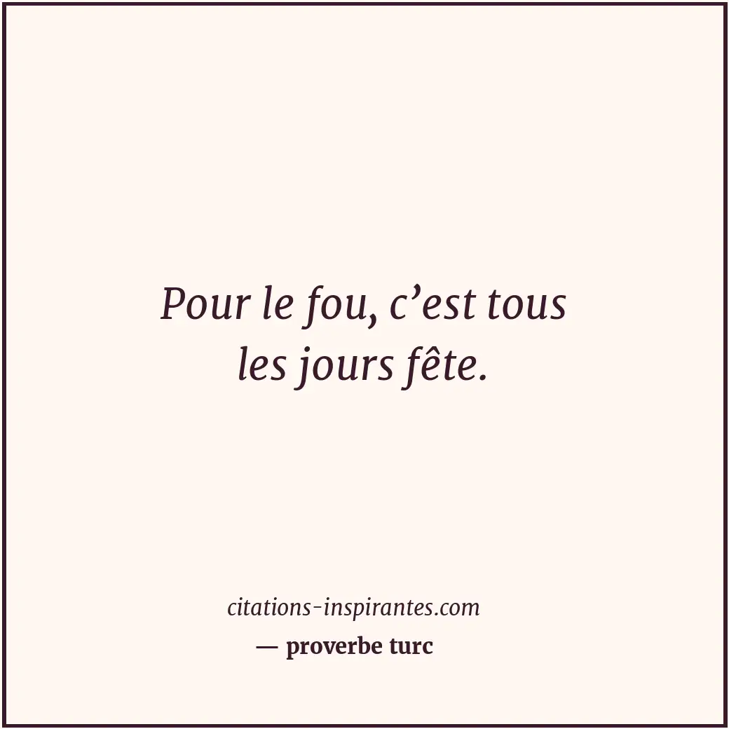 Citation de proverbe turc