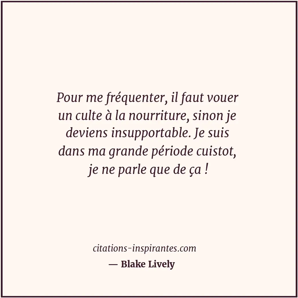 Citation de Blake Lively