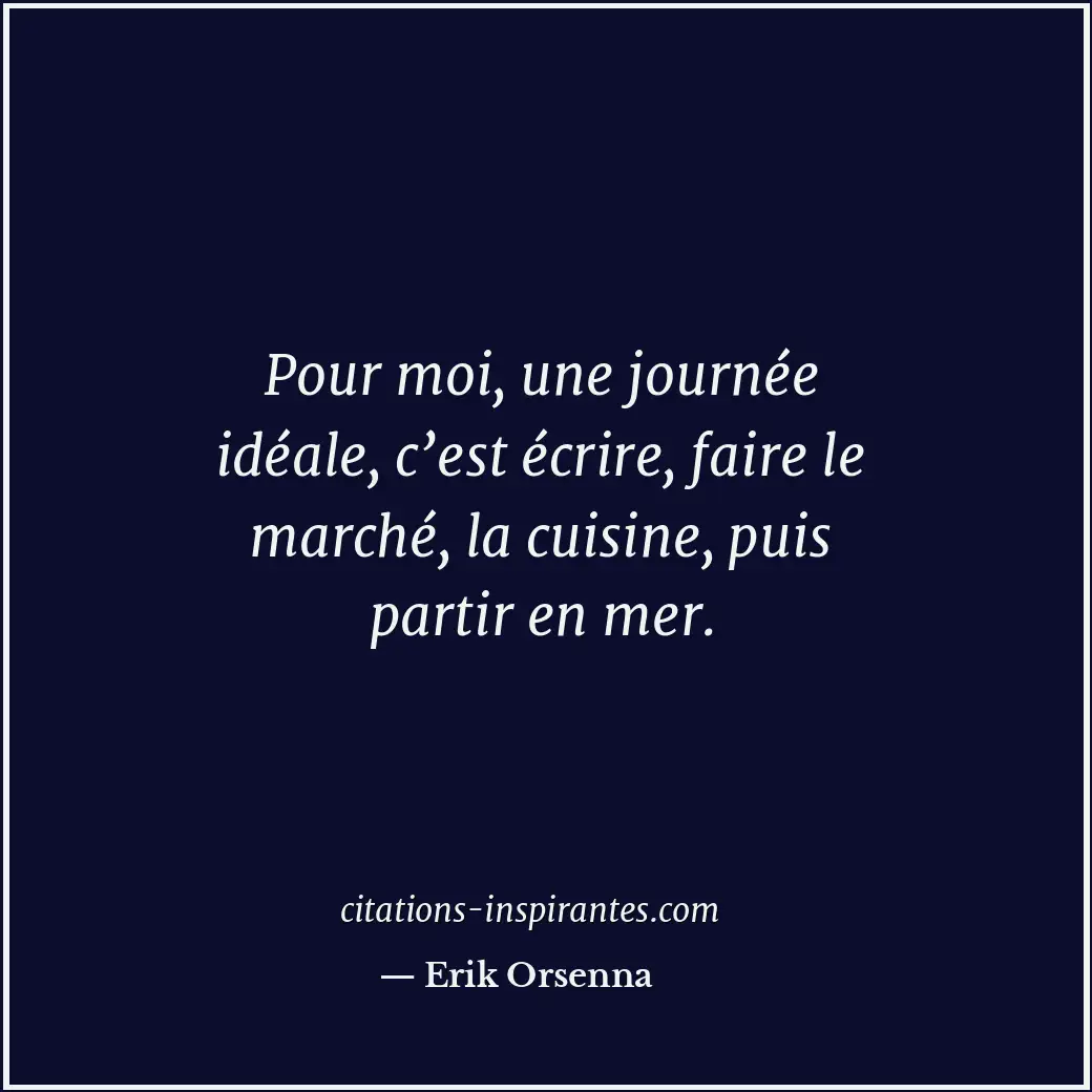 Citation de Erik Orsenna
