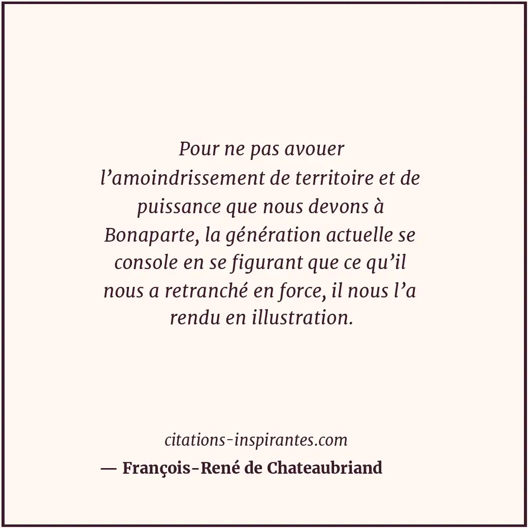 Citation de François-René de Chateaubriand
