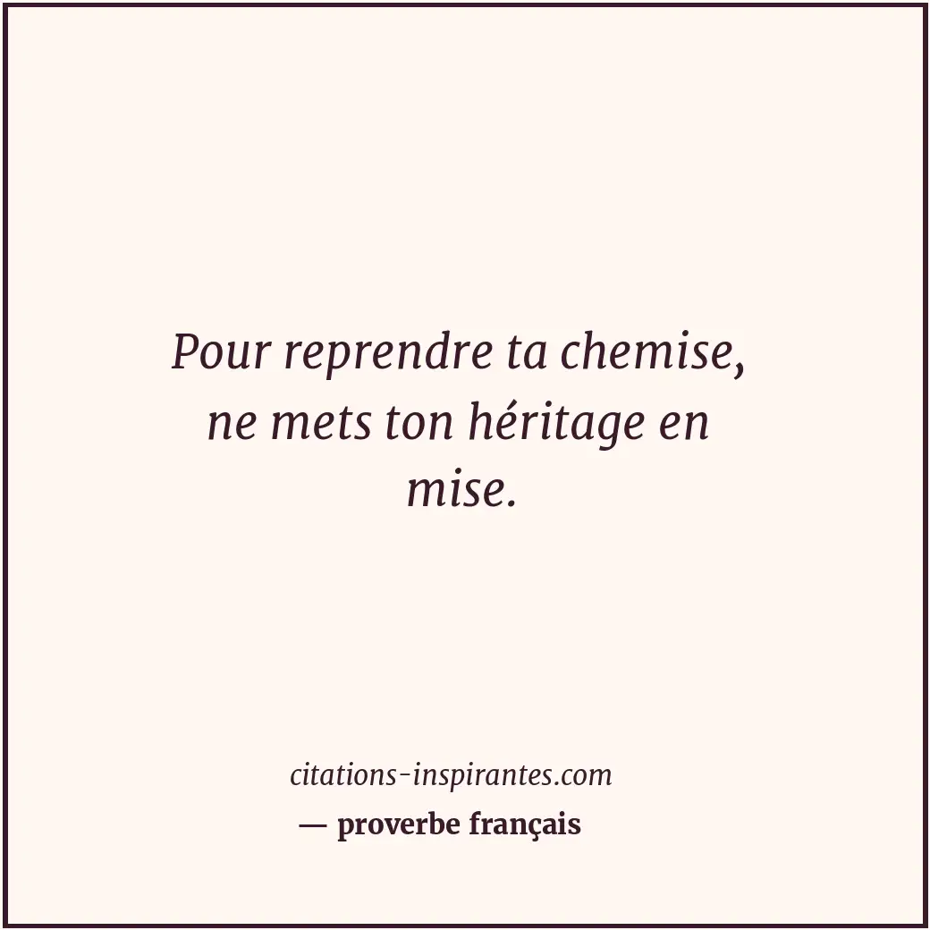 Citation de proverbe français