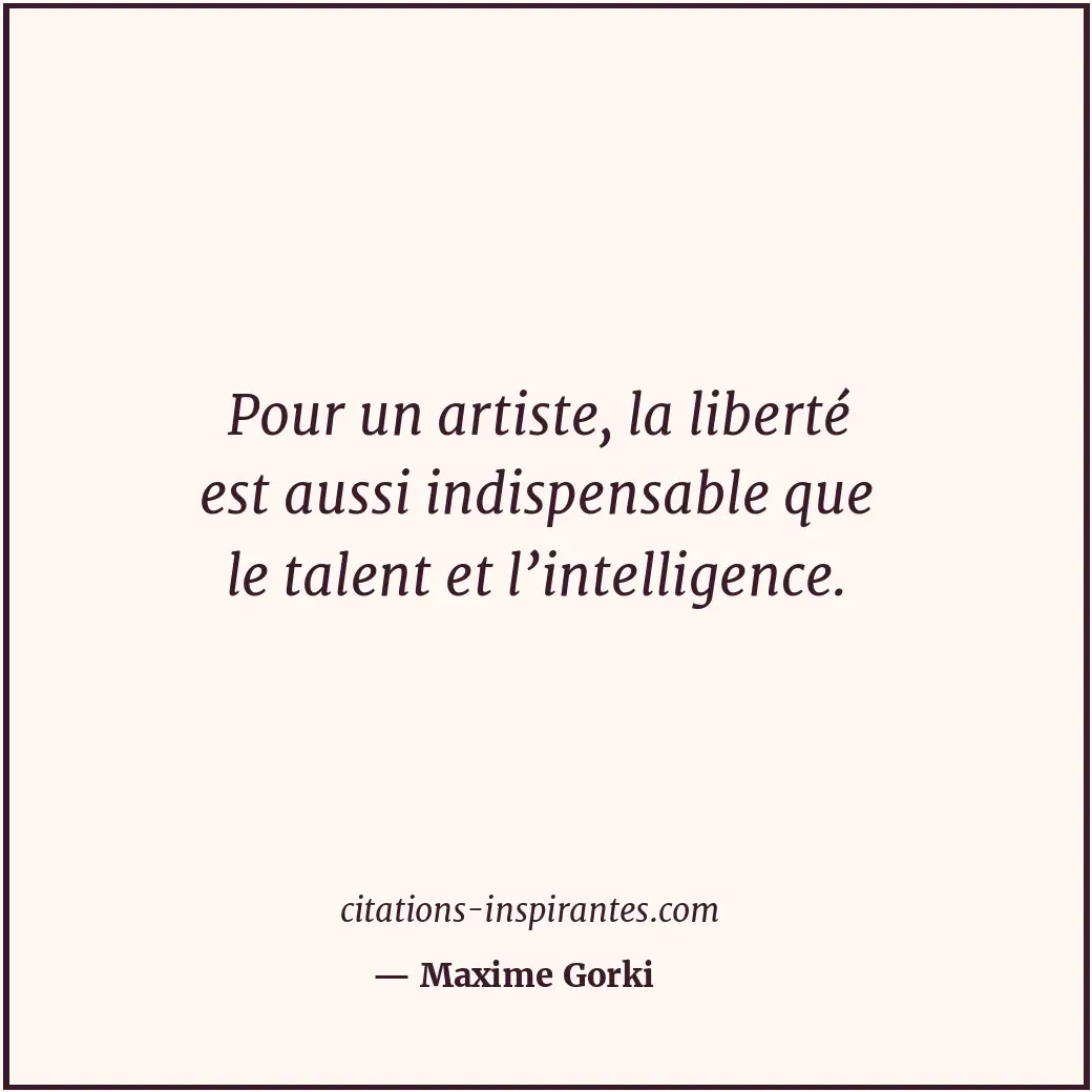Citation de Maxime Gorki
