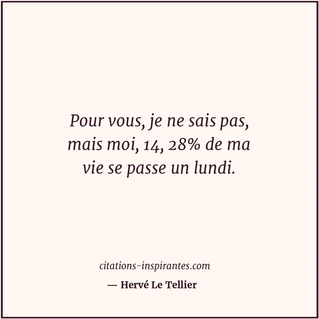 Citation de Hervé Le Tellier