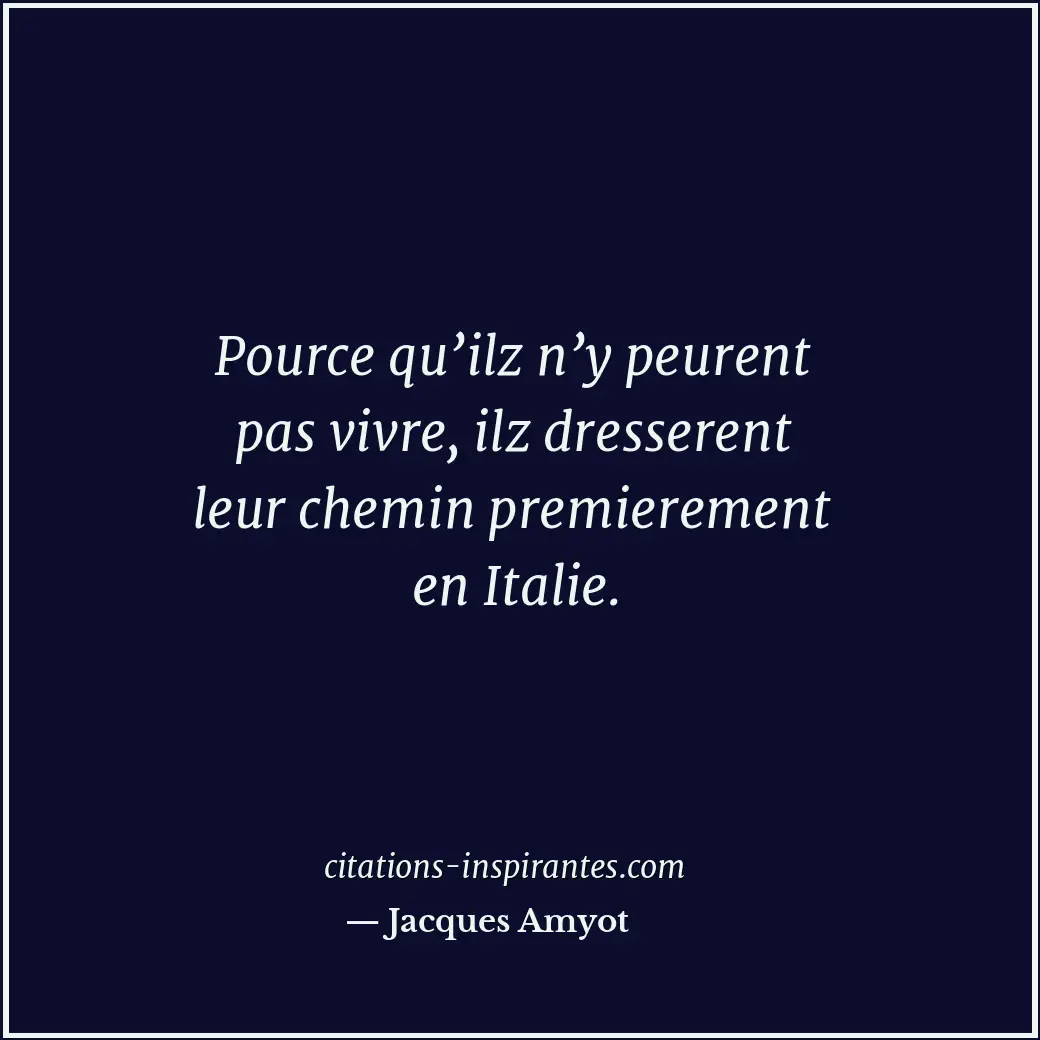 Citation de Jacques Amyot