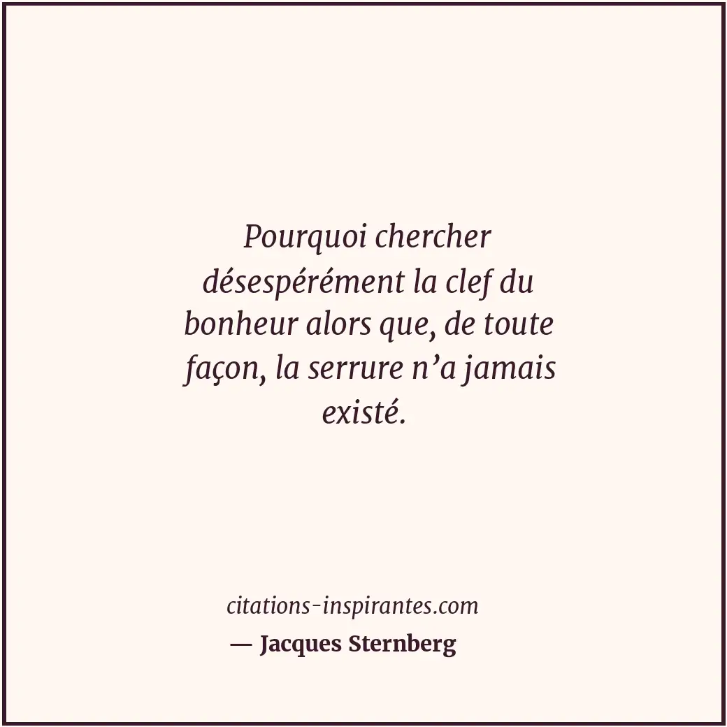 Citation de Jacques Sternberg