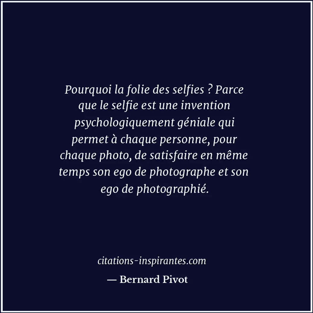 Citation de Bernard Pivot