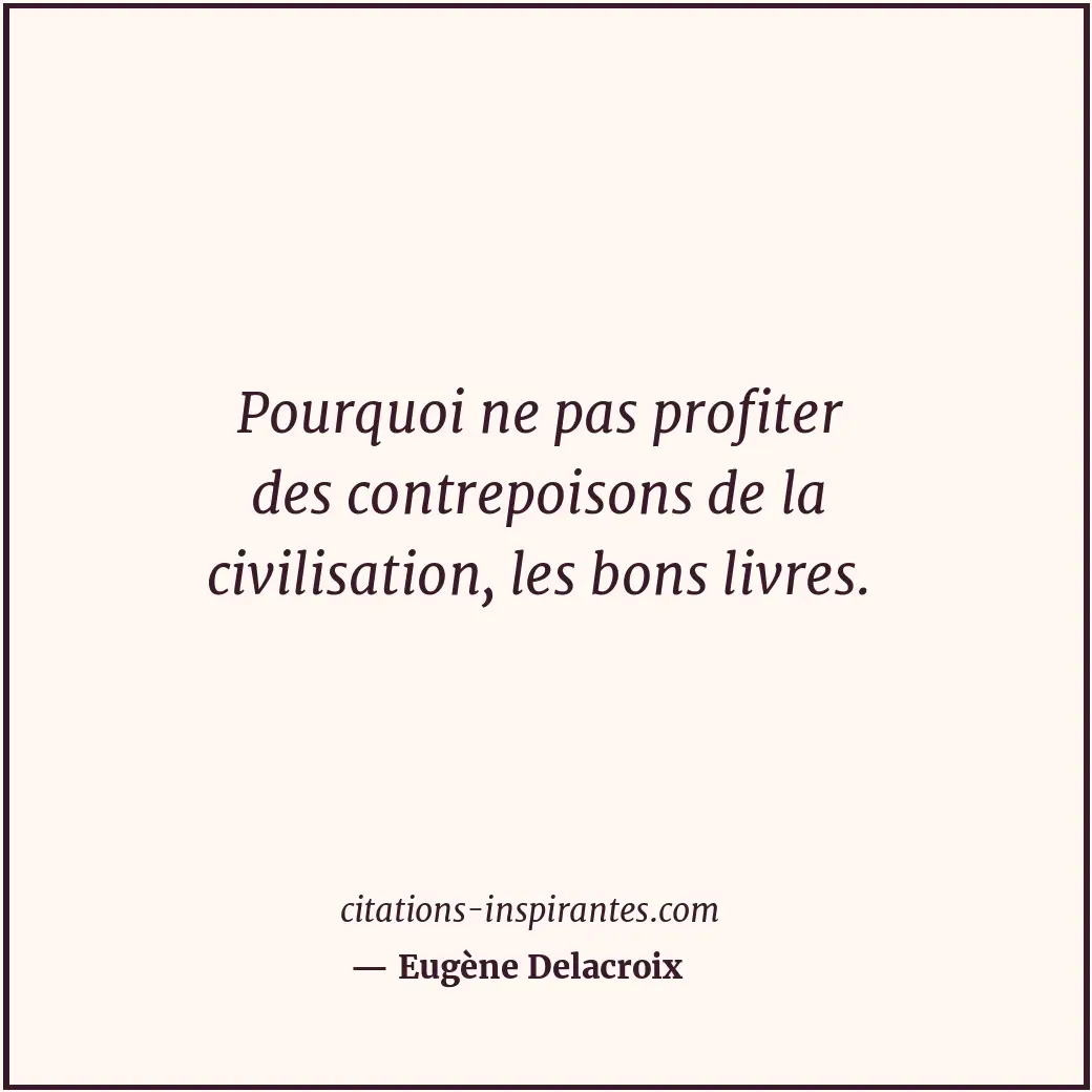 Citation de Eugène Delacroix
