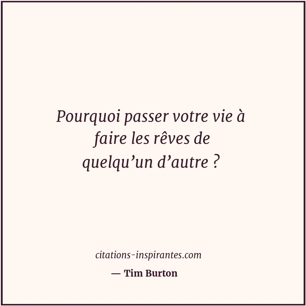 Citation de Tim Burton