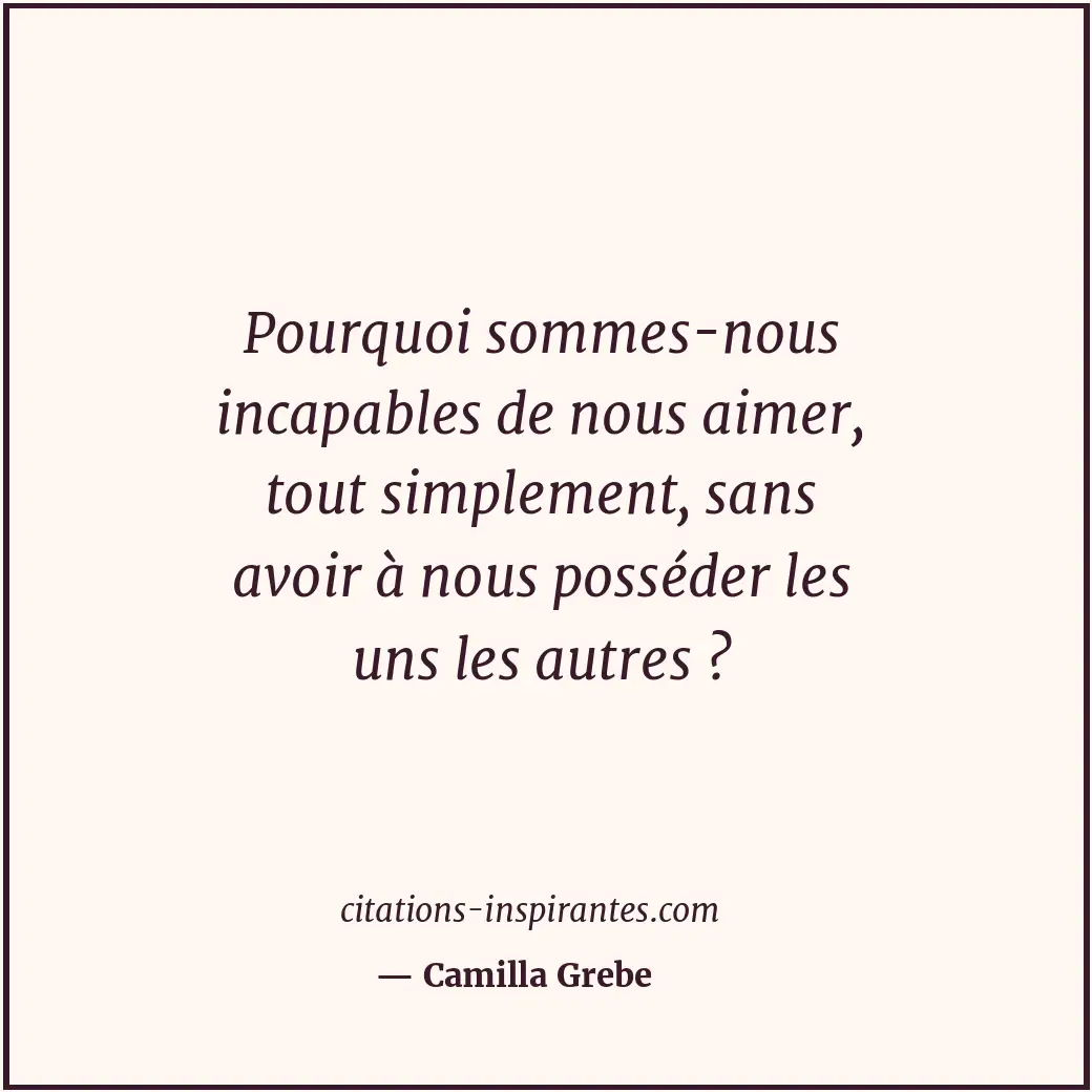 Citation de Camilla Grebe