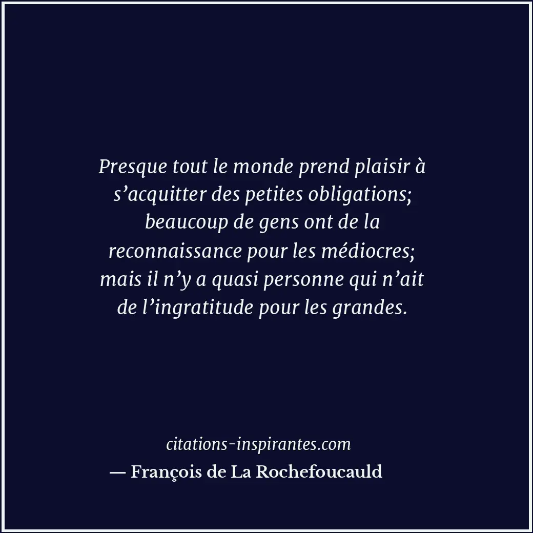 Citation de François de La Rochefoucauld