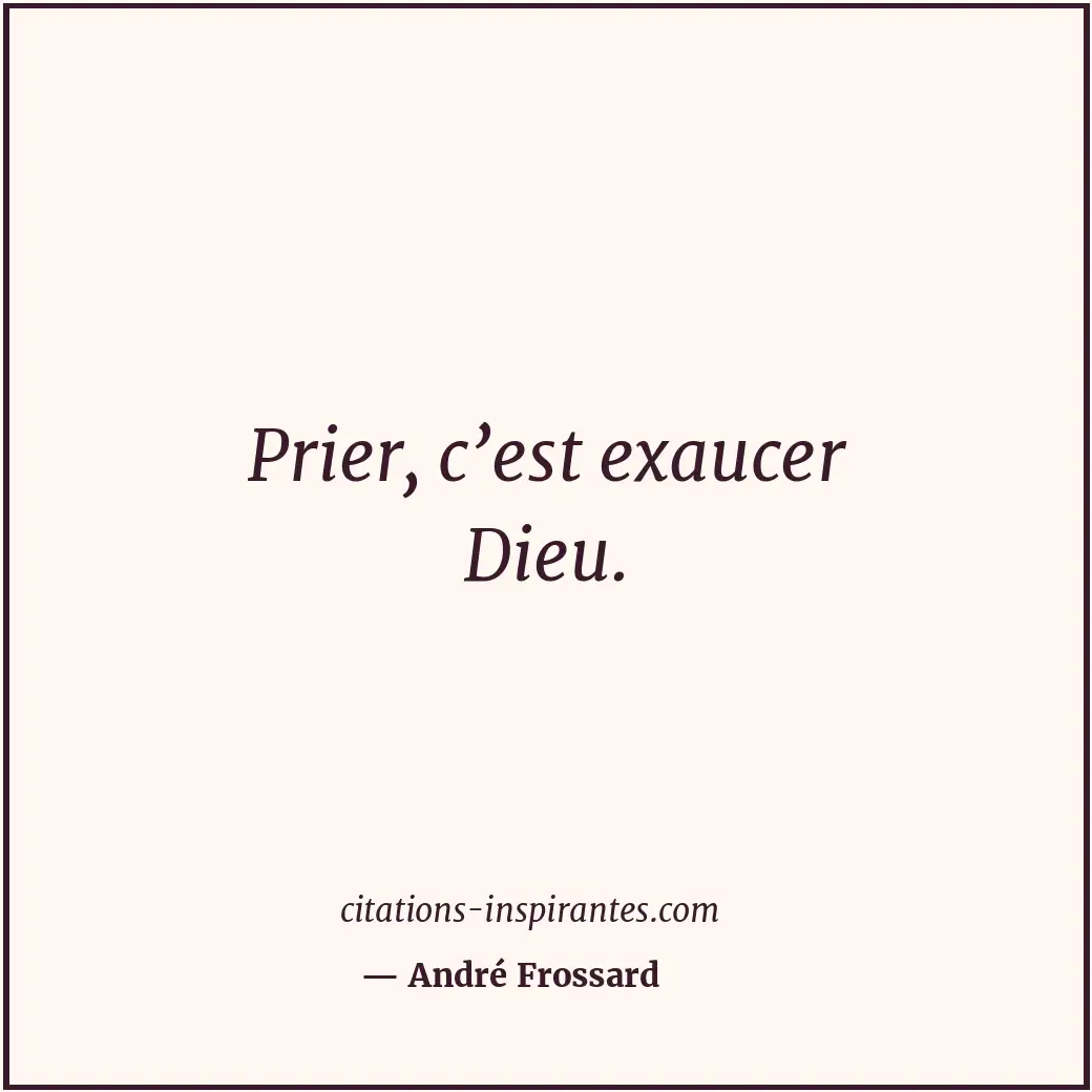 Citation de André Frossard