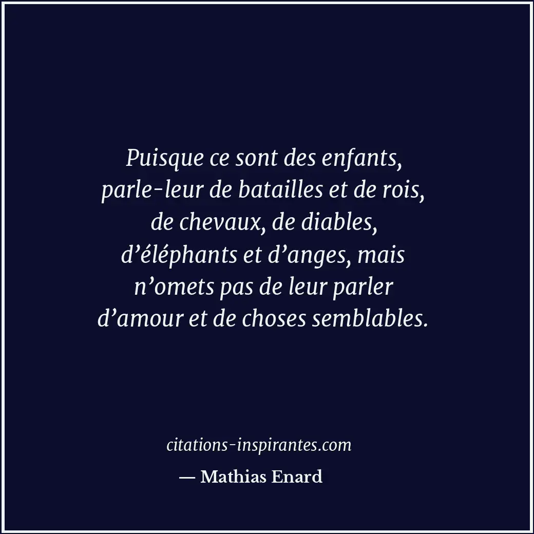 Citation de Mathias Enard
