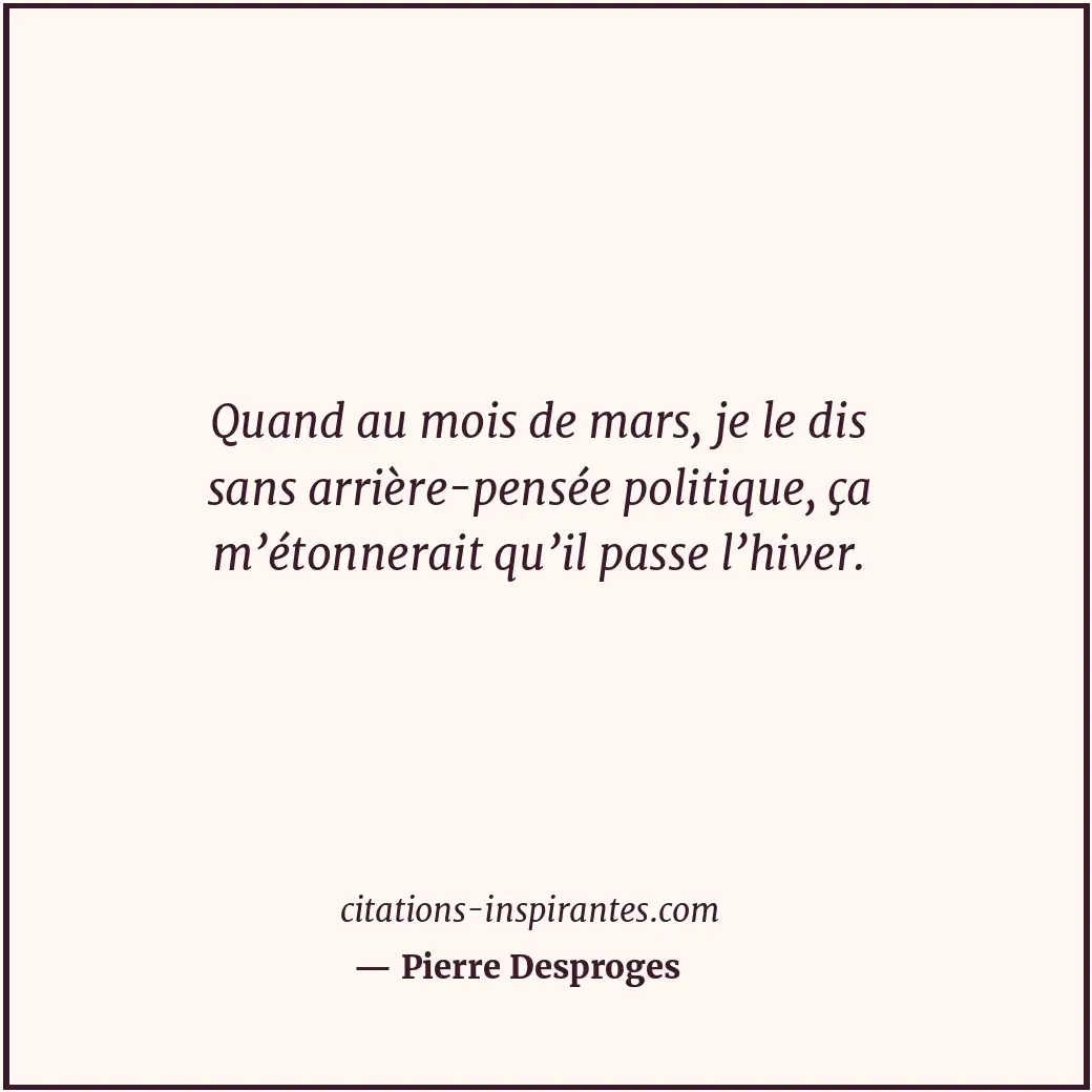 Citation de Pierre Desproges