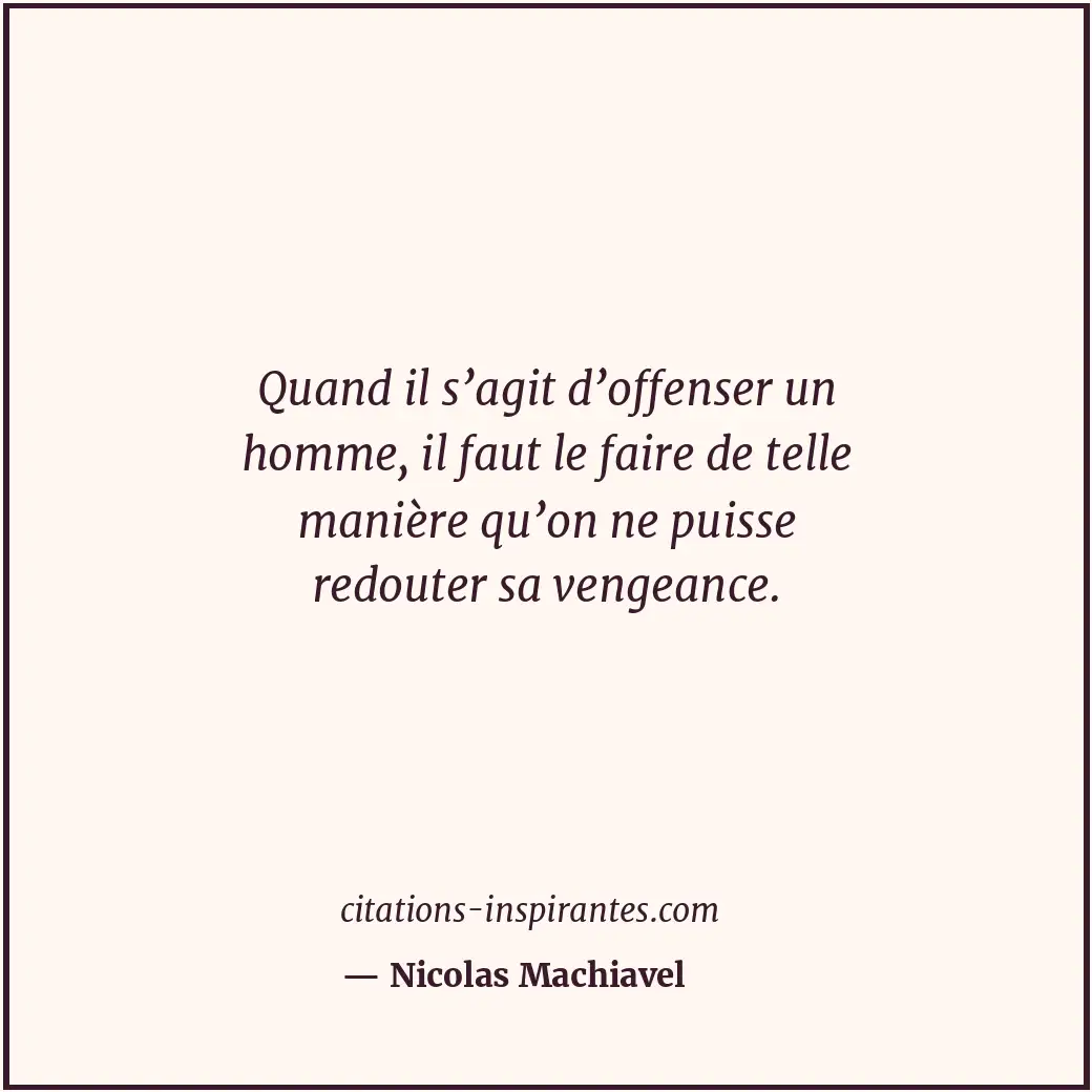 Citation de Nicolas Machiavel