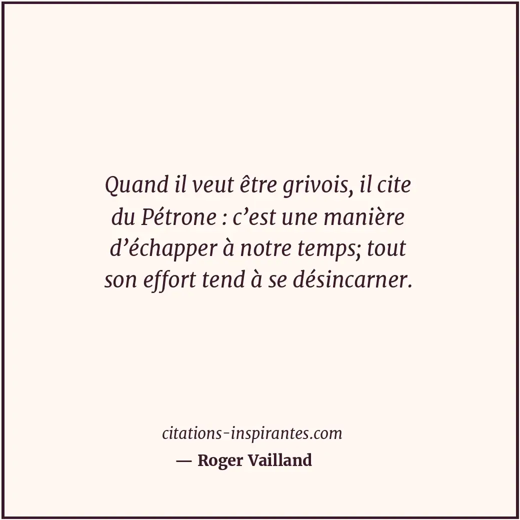 Citation de Roger Vailland
