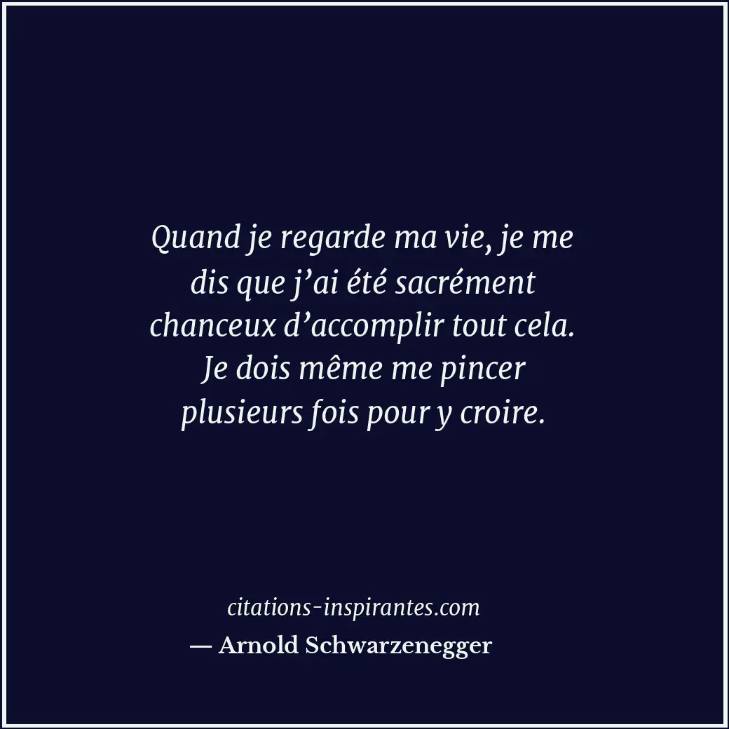 Citation de Arnold Schwarzenegger