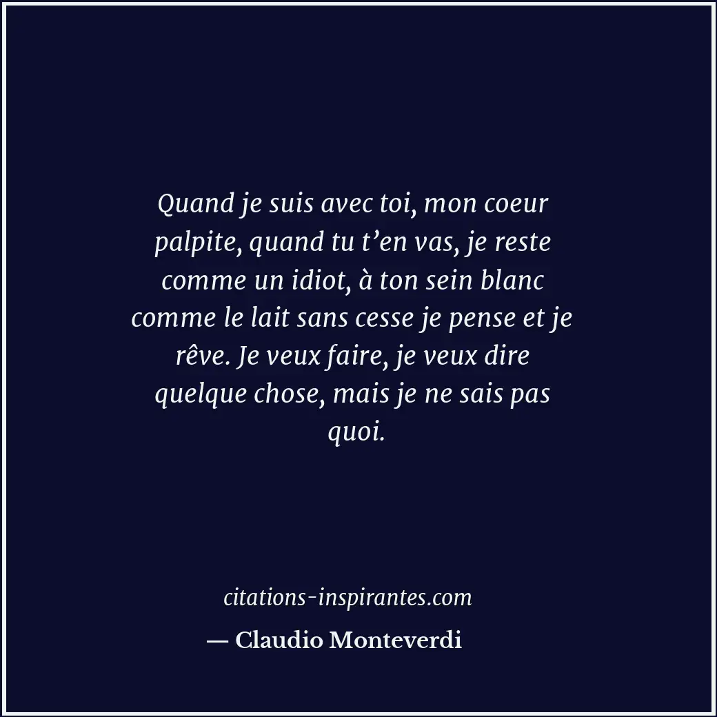 Citation de Claudio Monteverdi