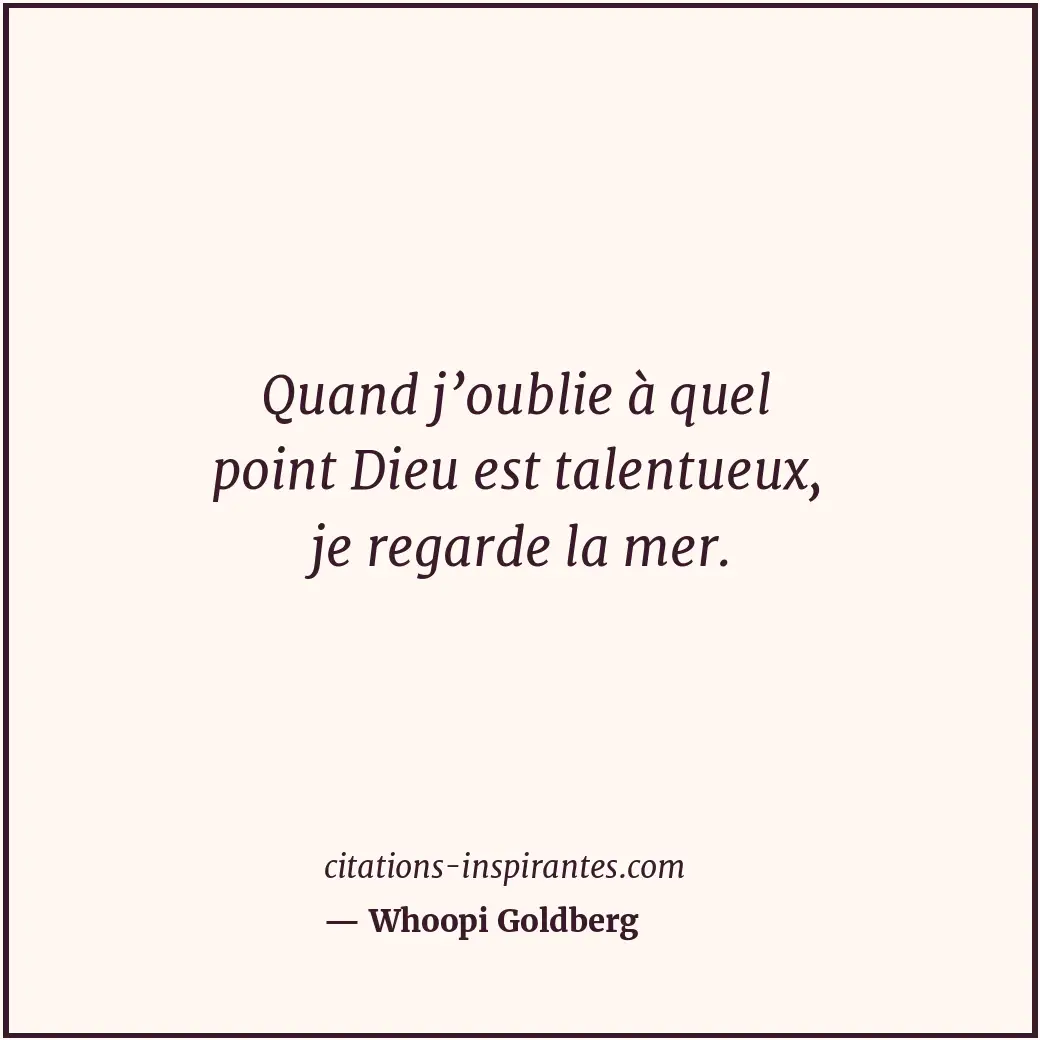 Citation de Whoopi Goldberg