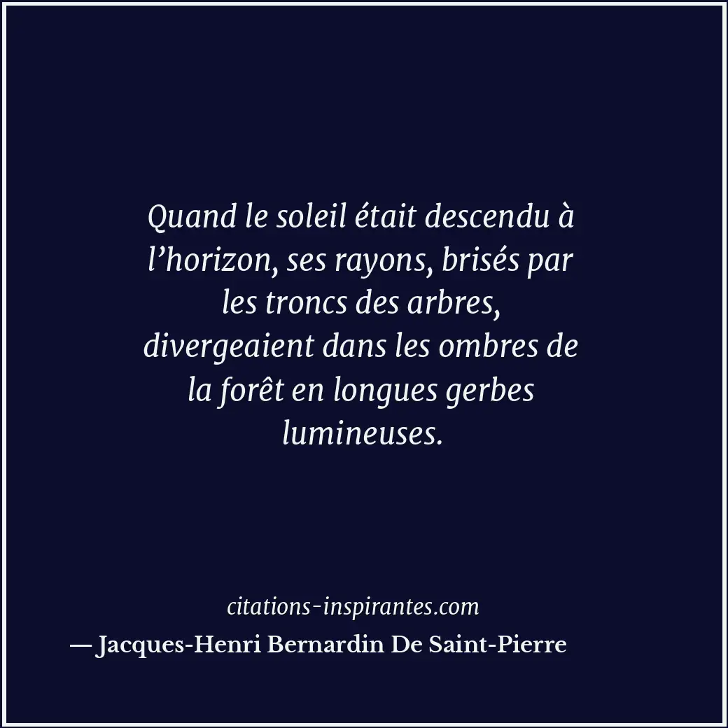 Citation de Jacques-Henri Bernardin De Saint-Pierre