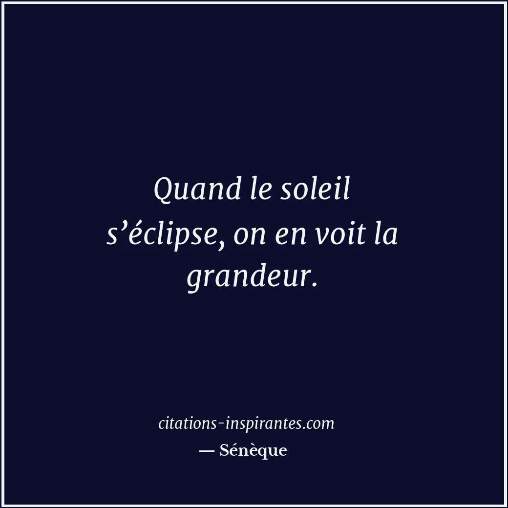 Citation de Sénèque