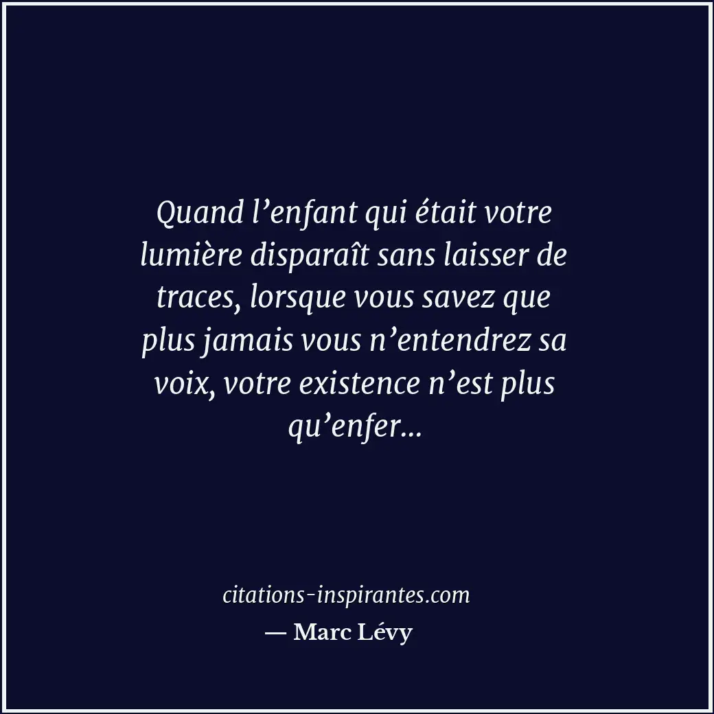 Citation de Marc Lévy