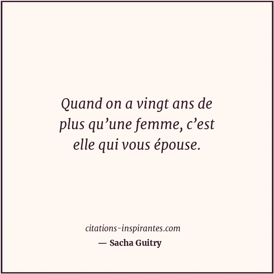 Citation de Sacha Guitry