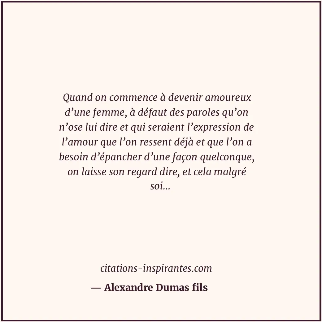 Citation de Alexandre Dumas fils