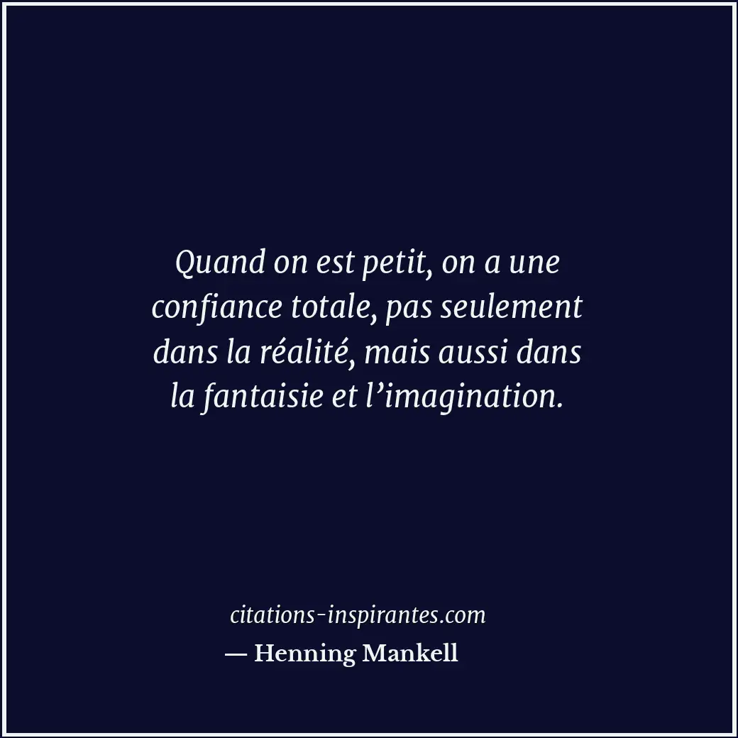 Citation de Henning Mankell