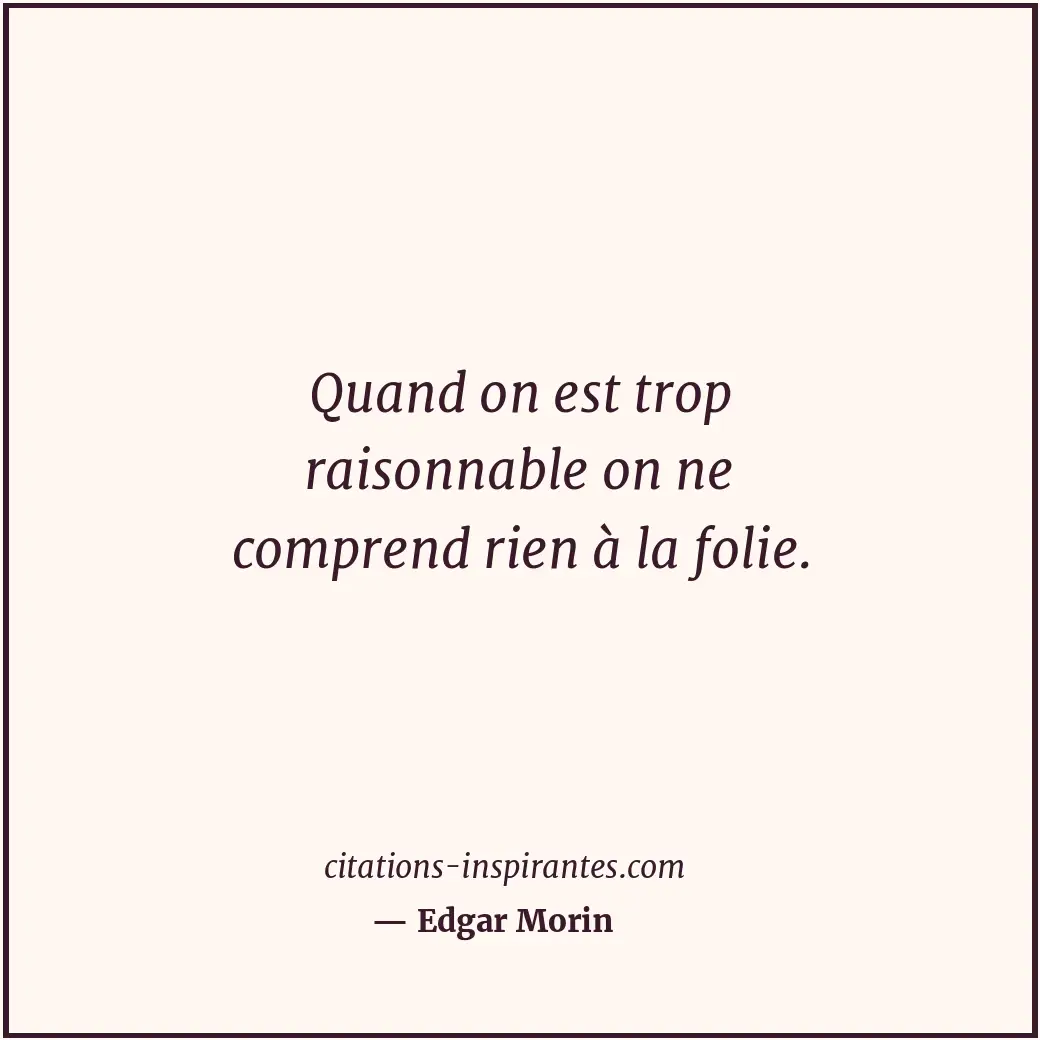 Citation de Edgar Morin