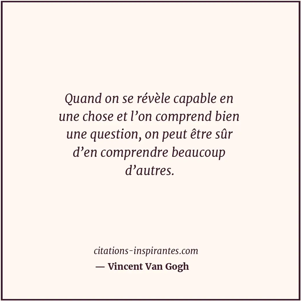 Citation de Vincent Van Gogh