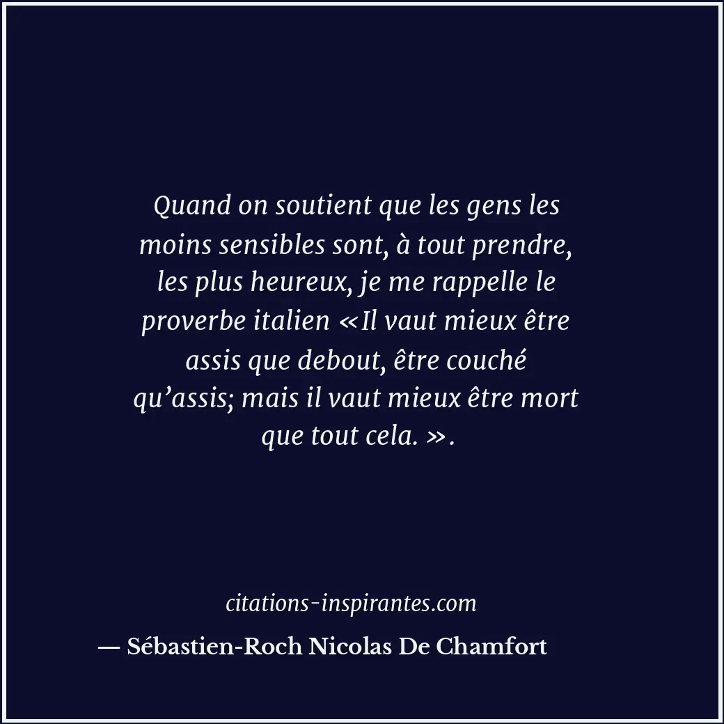 Citation de Sébastien-Roch Nicolas De Chamfort
