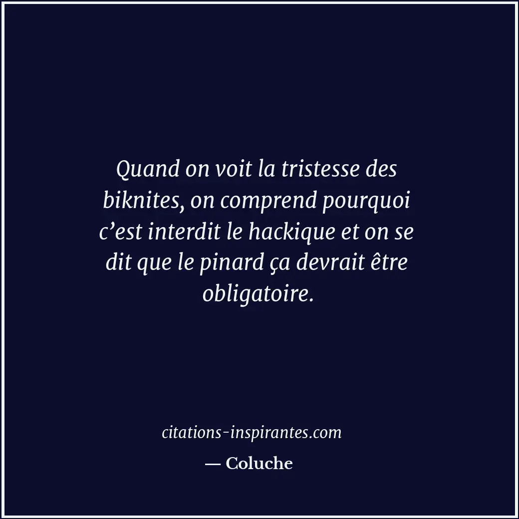 Citation de Coluche