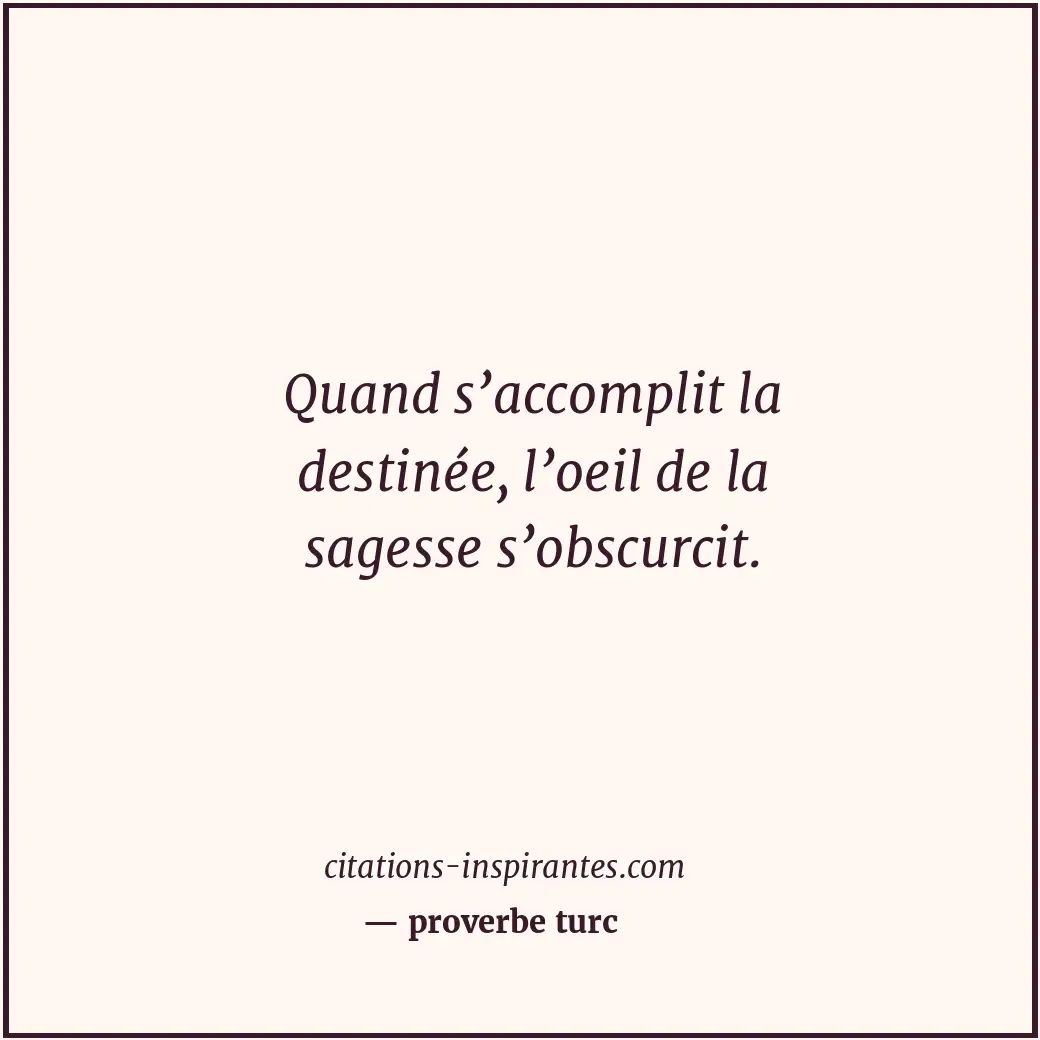 Citation de proverbe turc